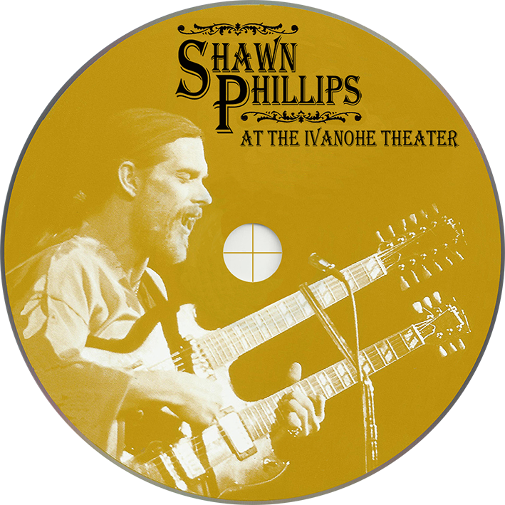Shawn Phillips at Ivanhoe Theater in Chicago on March 31, 1977 label